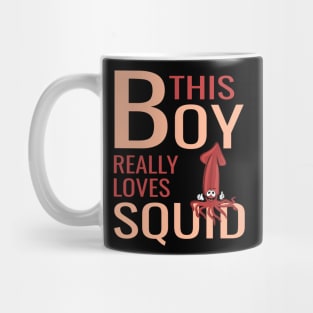 Squid Funny & humor Squids Cute & Cool Art Design Lovers Mug